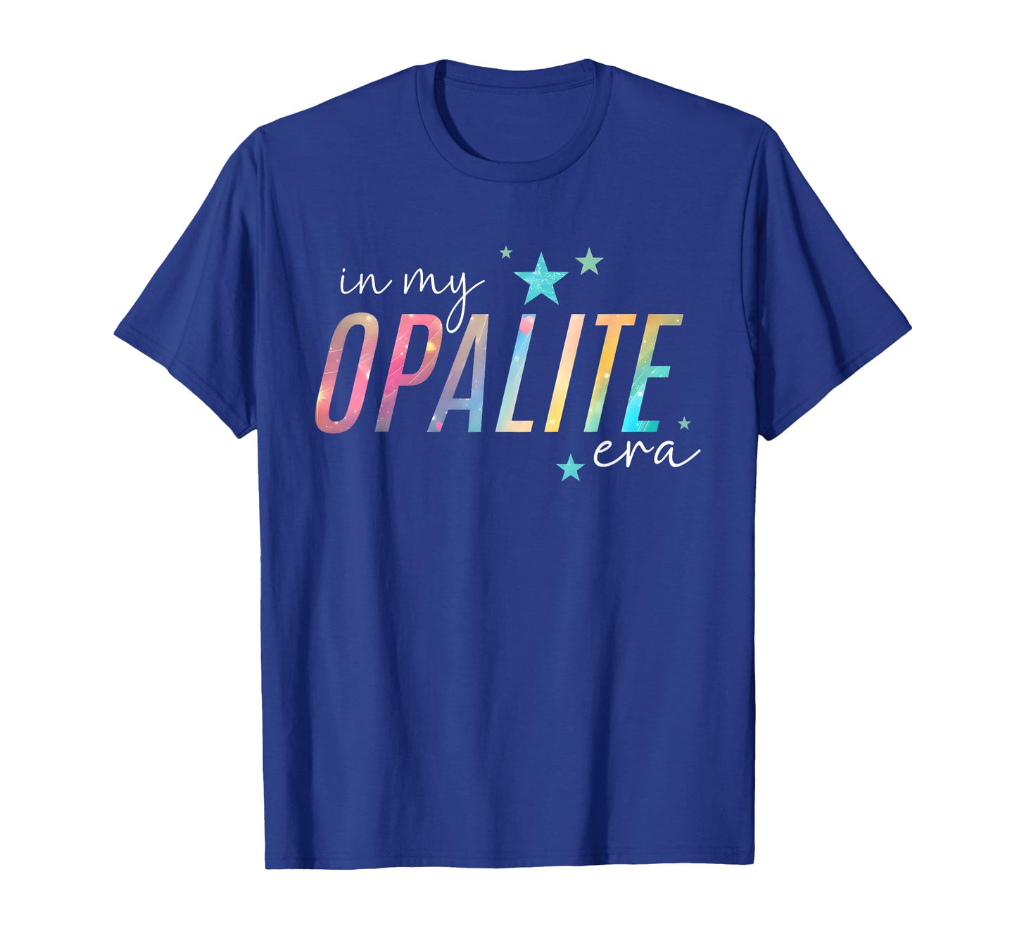in My Opalite Era Cute Celestial T-Shirt