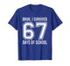 Bruh I Survived 67 Days of School Six Seven Kids Teacher T-Shirt