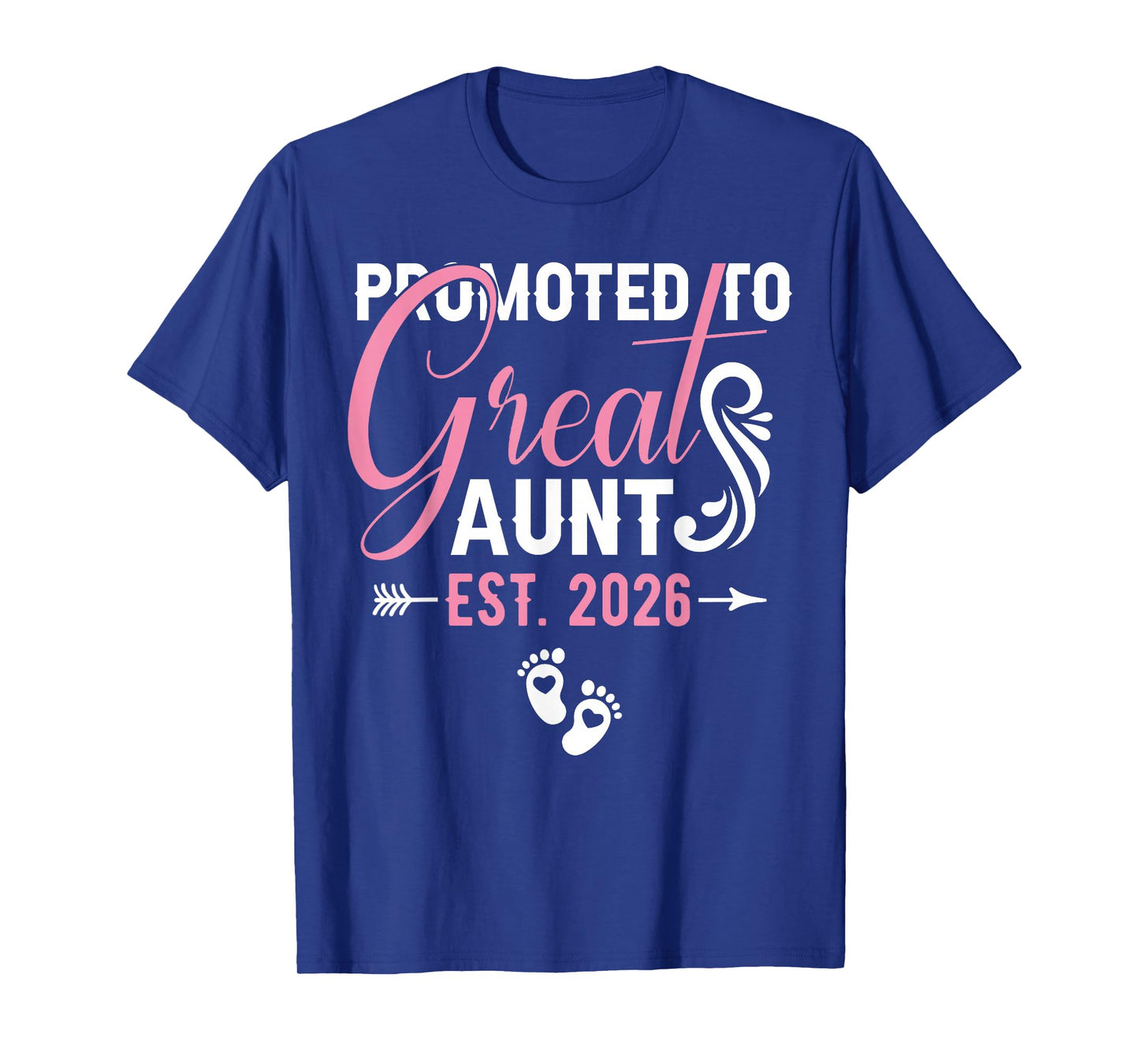 Promoted to Great Aunt Est 2026 Soon to Be Great Aunt 2026 T-Shirt