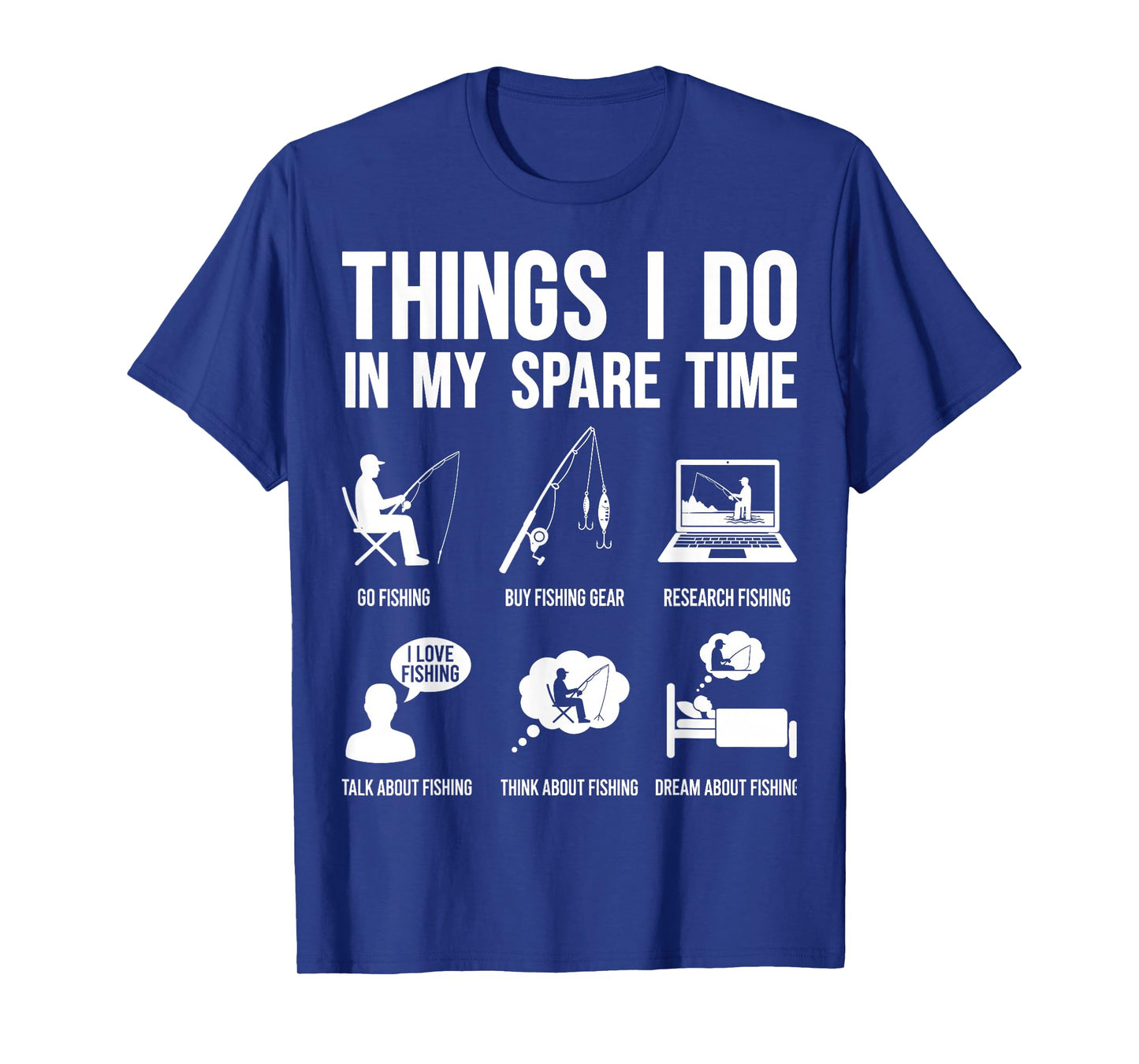 Things I Do in My Spare Time Fishing Fisherman Dad Men Fish T-Shirt