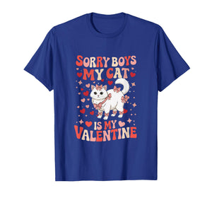 Sorry Cat is My Valentine Joke Boys Funny Owner Family T-Shirt