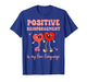 Positive Reinforcement is My Love Language Valentine ABA RBT T-Shirt