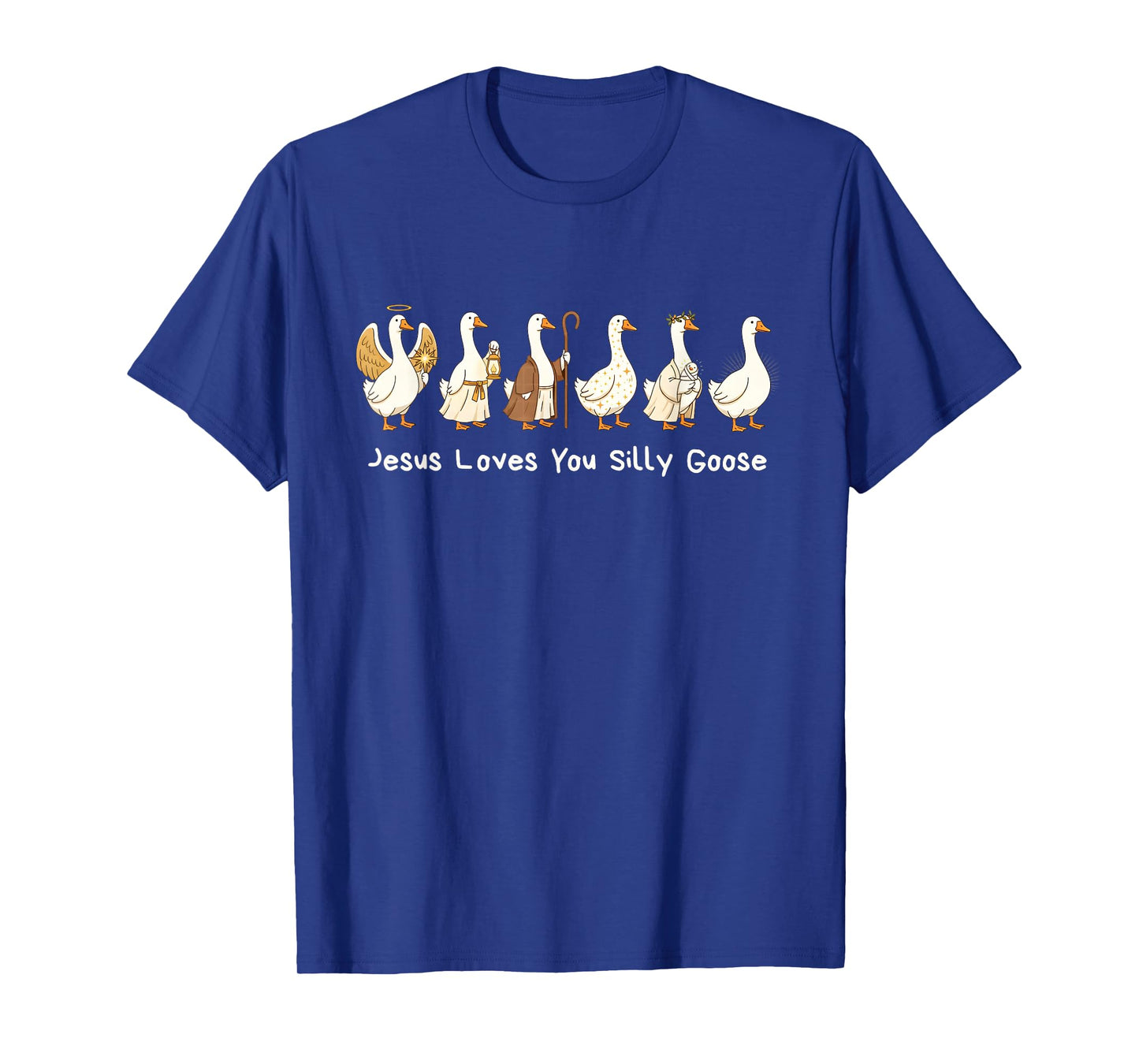 Christian Silly Goose Faith Based Jesus Loves You Goose Meme T-Shirt
