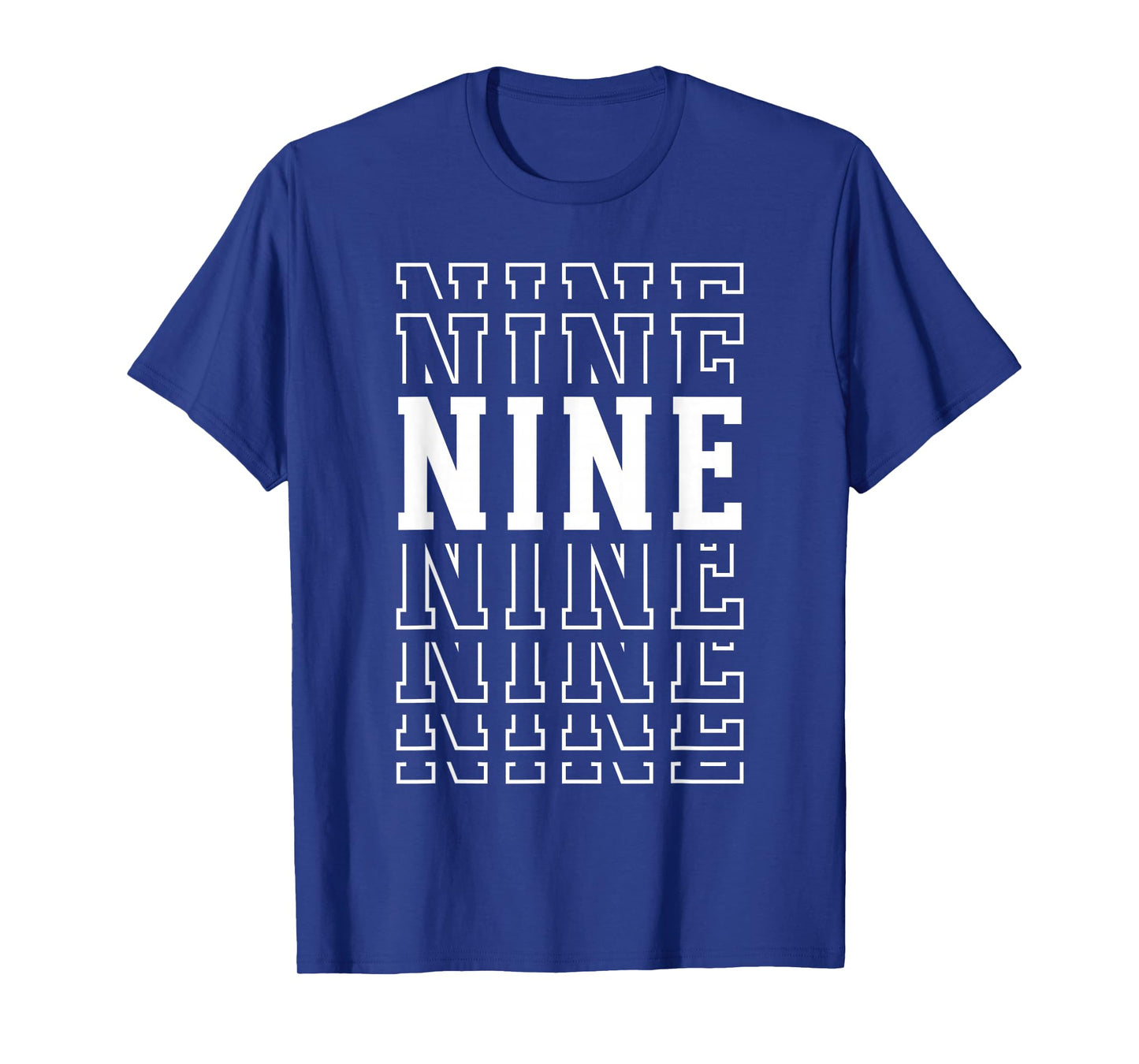 Nine 9th Birthday Layered Text 9 Year Old T-Shirt