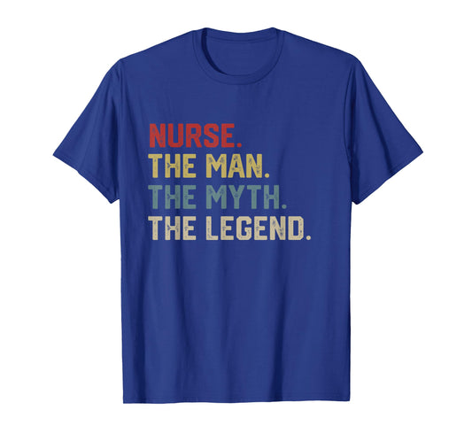 Nurse The Man The Myth The Legend Retro Vintage T-Shirt