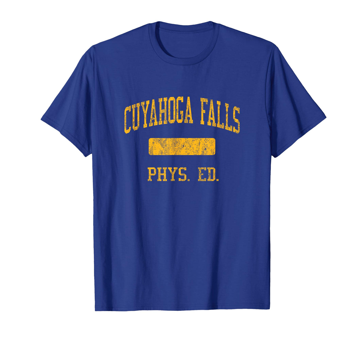 Cuyahoga Falls High School HS Cuyahoga Falls OH PHYS Ed T-Shirt