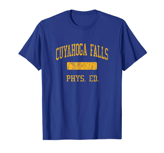 Cuyahoga Falls High School HS Cuyahoga Falls OH PHYS Ed T-Shirt