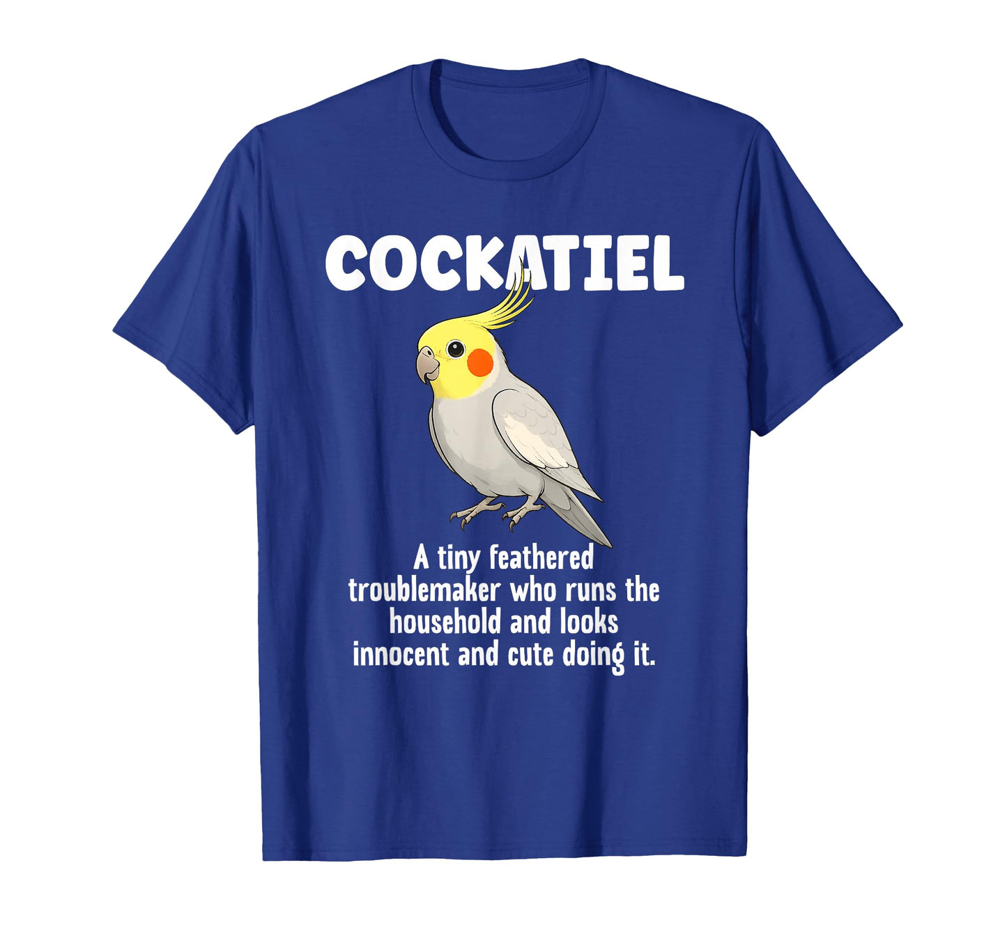 Cockatiel Definition Cockatiel Owner Cockatiel Parrot Lover T-Shirt