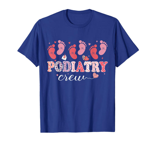 Podiatry Crew Footprint Podiatrist Foot Dr Nurse Valentines T-Shirt