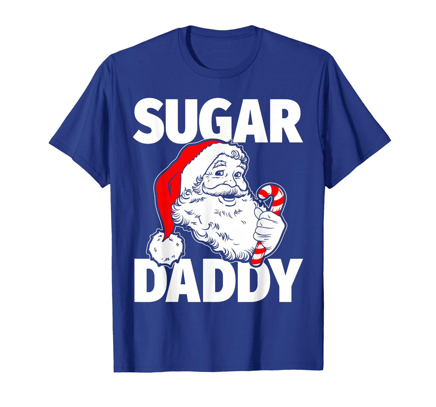 Sugar Vintage Daddy Santa Claus Candy Cane Adult Christmas T-Shirt