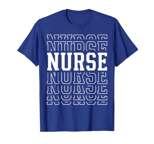 Nurse Funny Layered Text Nursing Men Women T-Shirt