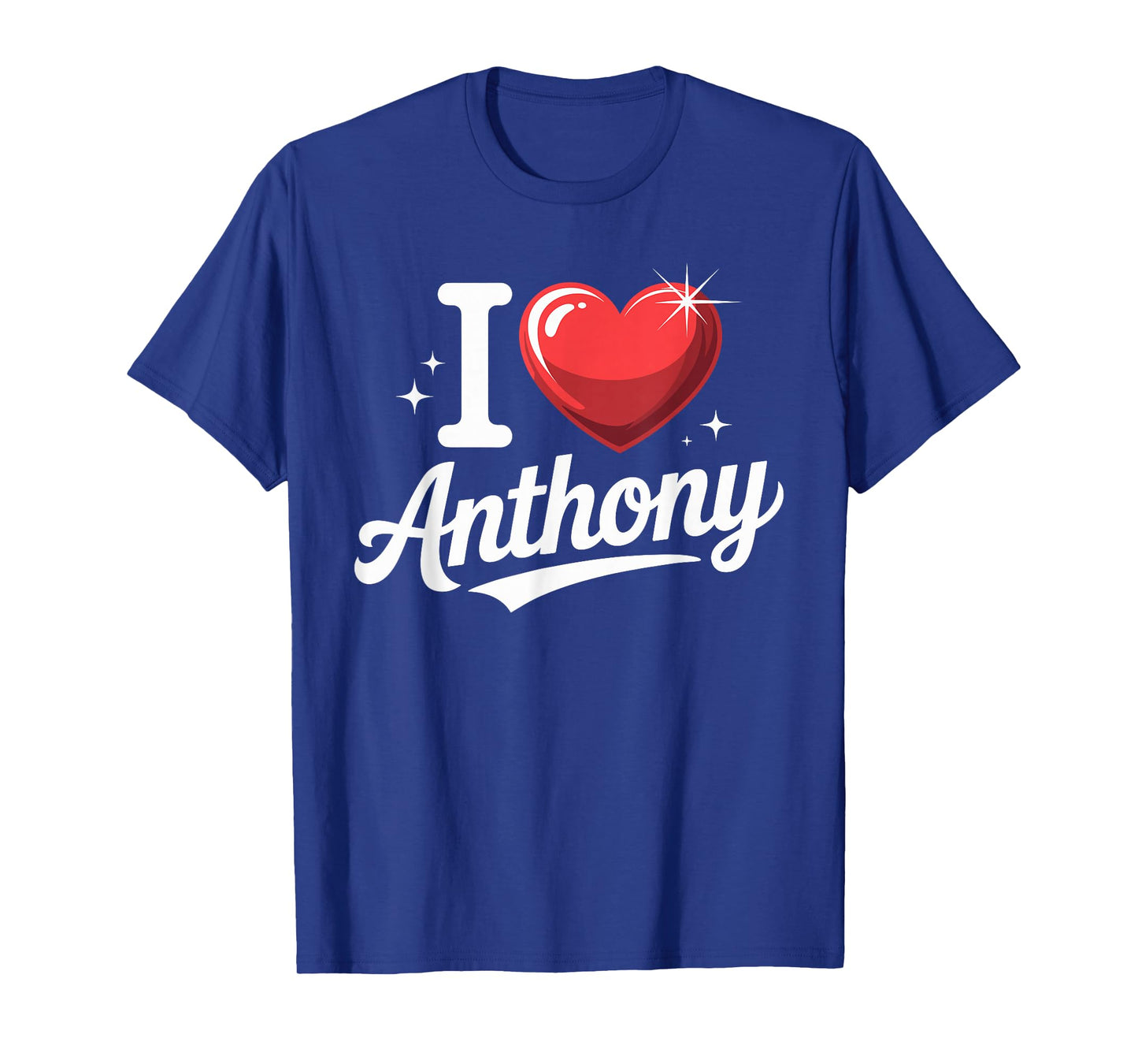 I Love Anthony T-Shirt Name Anthony T-Shirt