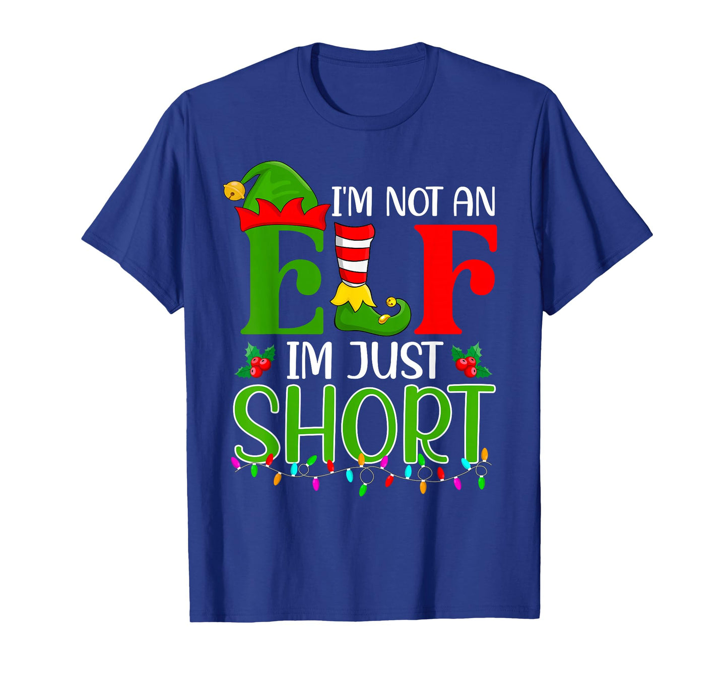 Funny Short Elf Squad I'm Not an Elf Im Just Short Christmas T-Shirt