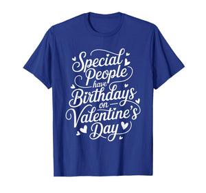 Born on February 14 Special Birthday for Women Men Kids T-Shirt