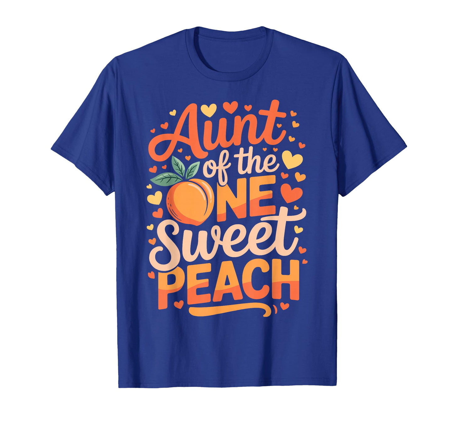 Aunt of The One Sweet Peach Family Matching T-Shirt