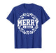 Merry and Bright Moody and Uptight Christmas Couple Matching T-Shirt