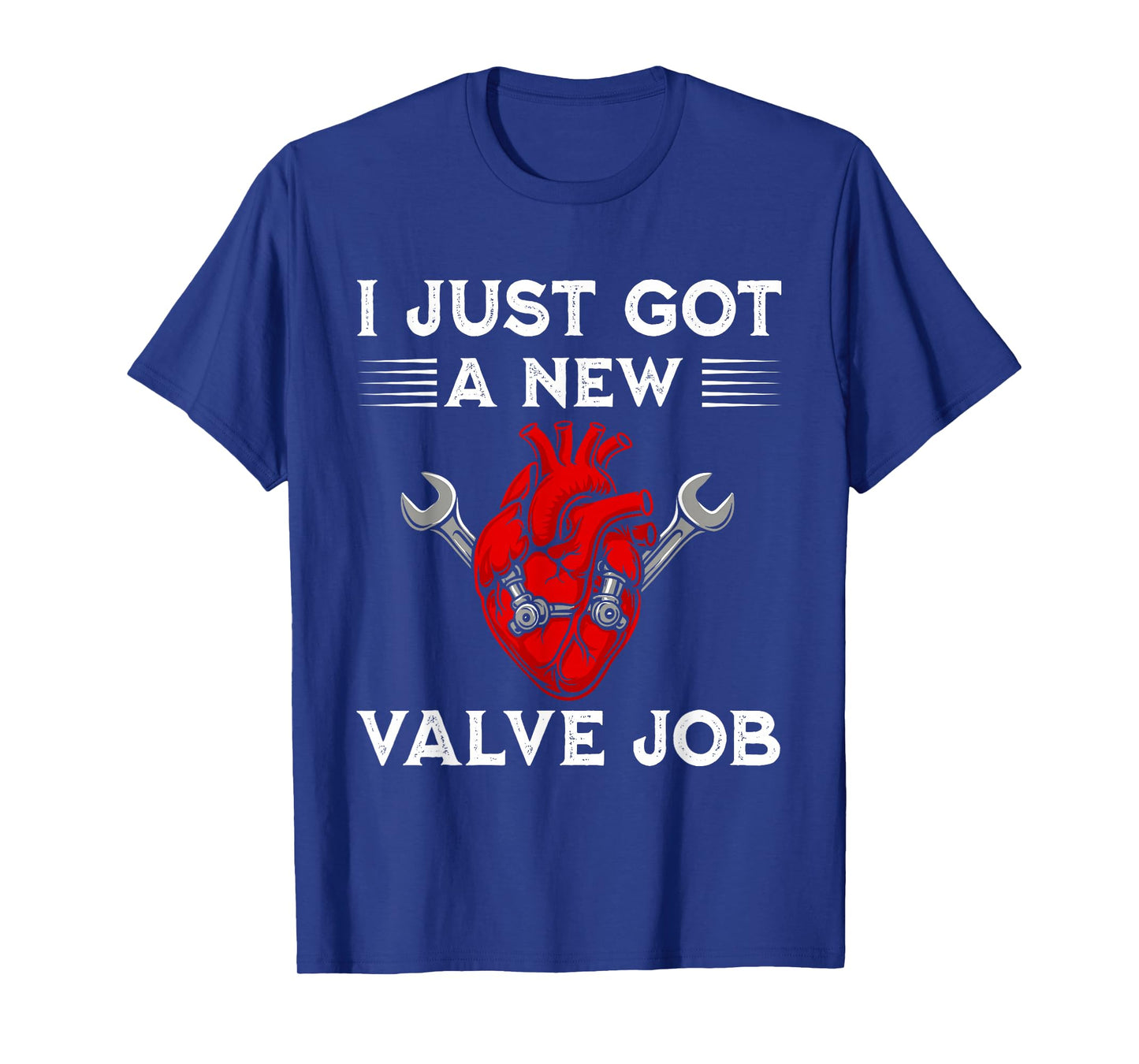 I Just Got A New Valve Job Heart Surgery Engine Pistons T-Shirt