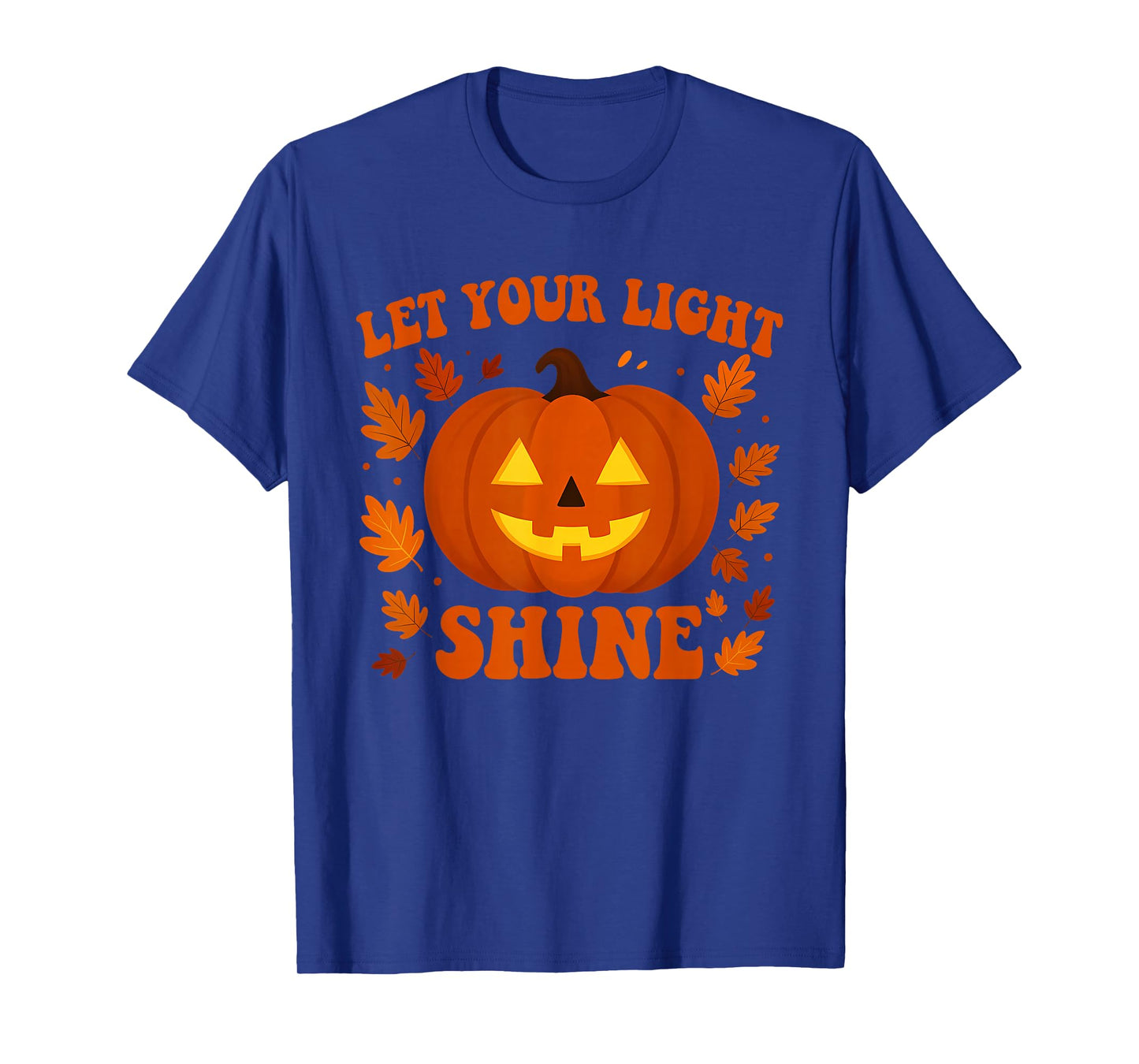Let Your Light Shine Funny Halloween Design T-Shirt