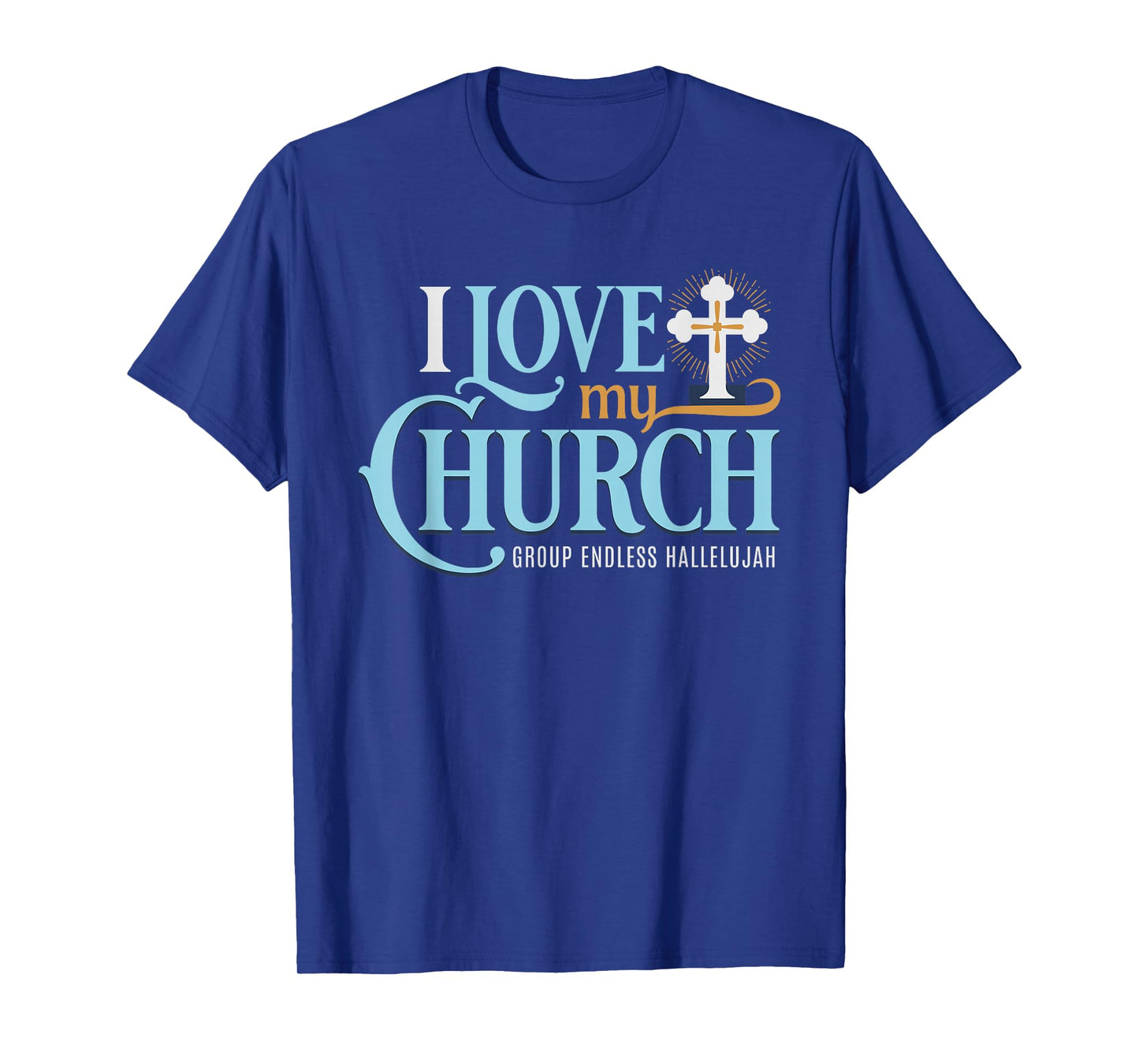 I Love My Church Religious Christian Community Group T-Shirt