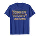 Sound Guy | Audio Engineer | Sound Master T-Shirt