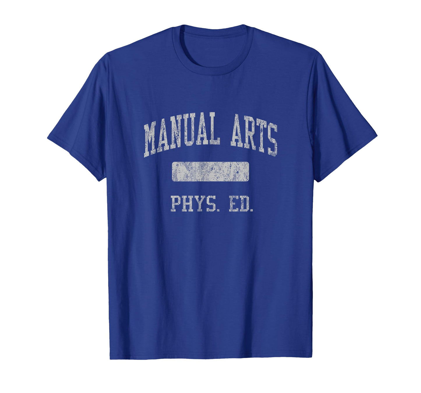 Manual Arts High School HS Los Angeles CA PHYS Ed T-Shirt