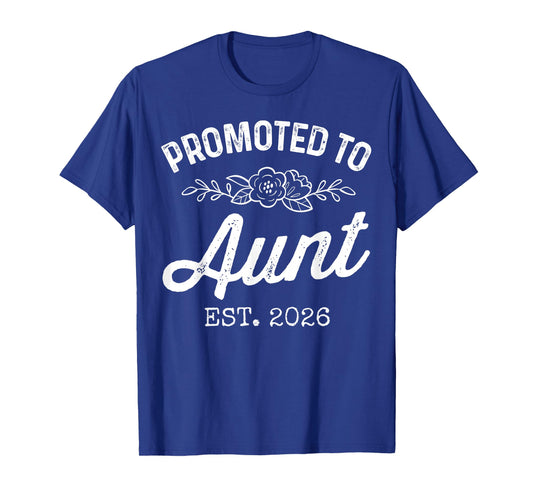 Promoted to Aunt Est 2026 Vintage First Time Auntie to Be T-Shirt