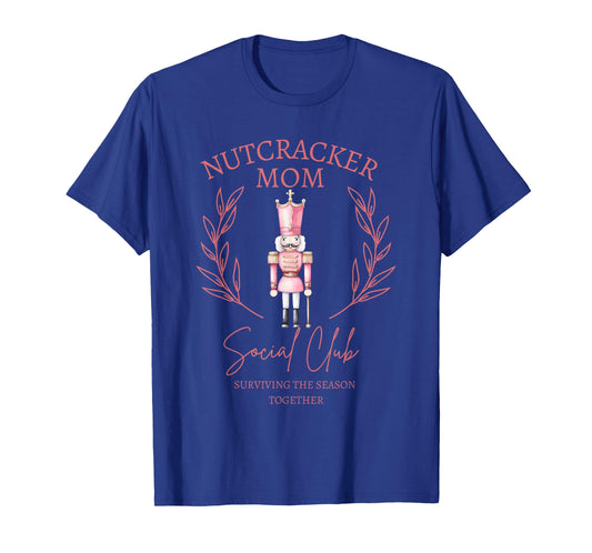 Retro Nutcracker Mom Social Club Surviving Season Together T-Shirt