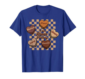 I Am Black History Candy Heart Proud Strong Melanin African T-Shirt