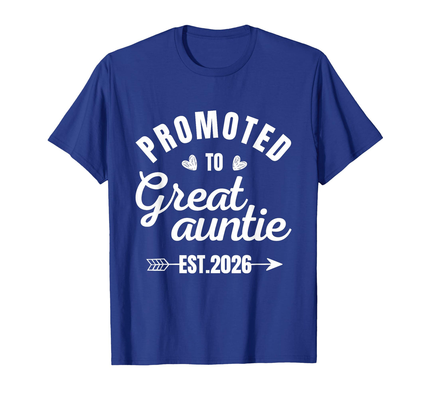 Promoted to Great Auntie 2026 Arrow Heart Aunt Est 2026 T-Shirt