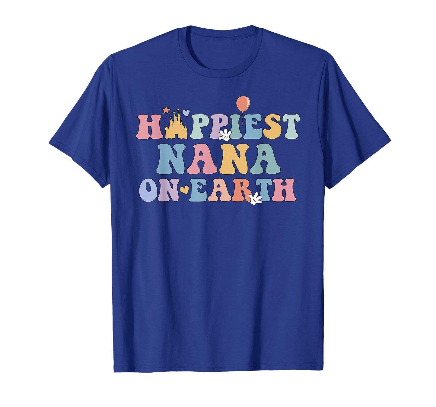 Happiest Nana On Earth Happiest Grandma Matching Family Trip T-Shirt