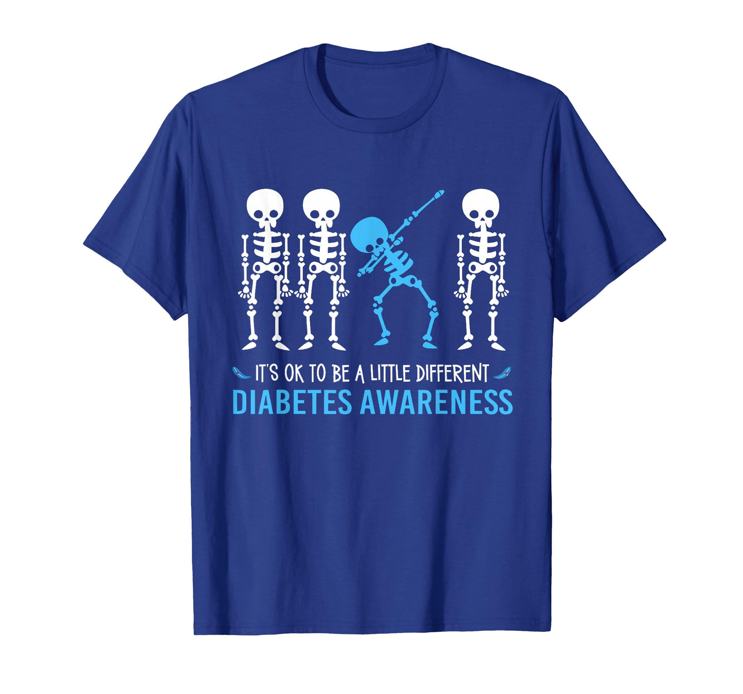 Type One of A Kind Type 1 Diabetes Awareness Skeleton T-Shirt