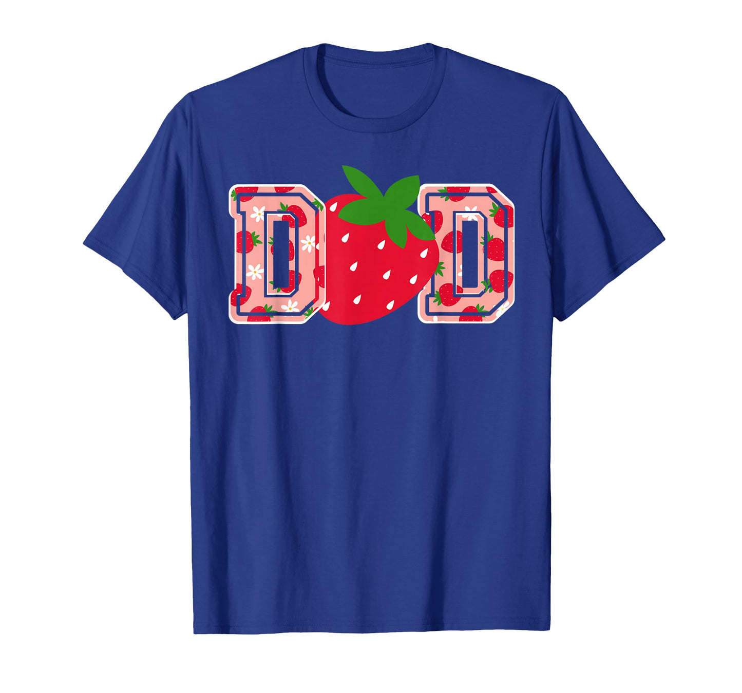 Dad Strawberry Birthday T-Shirt