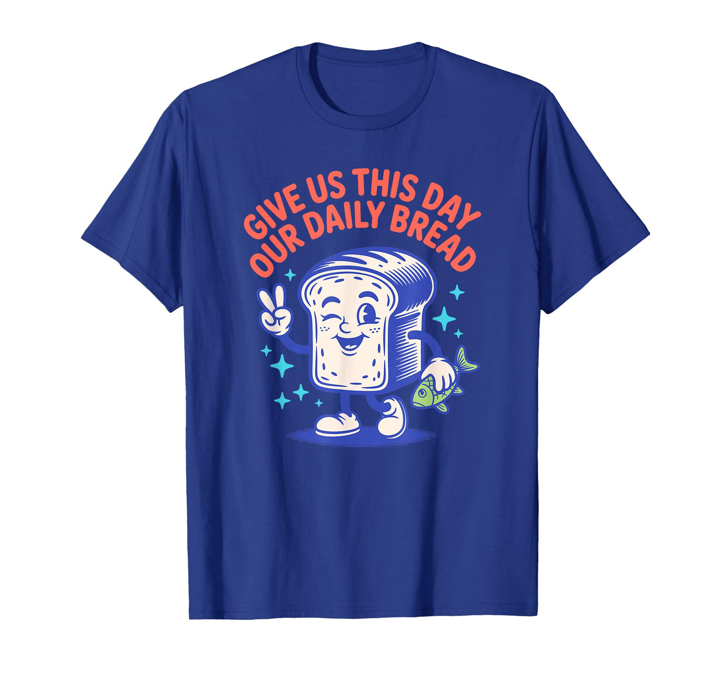 Give Us This Day Our Daily Bread Retro Cartoon T-Shirt