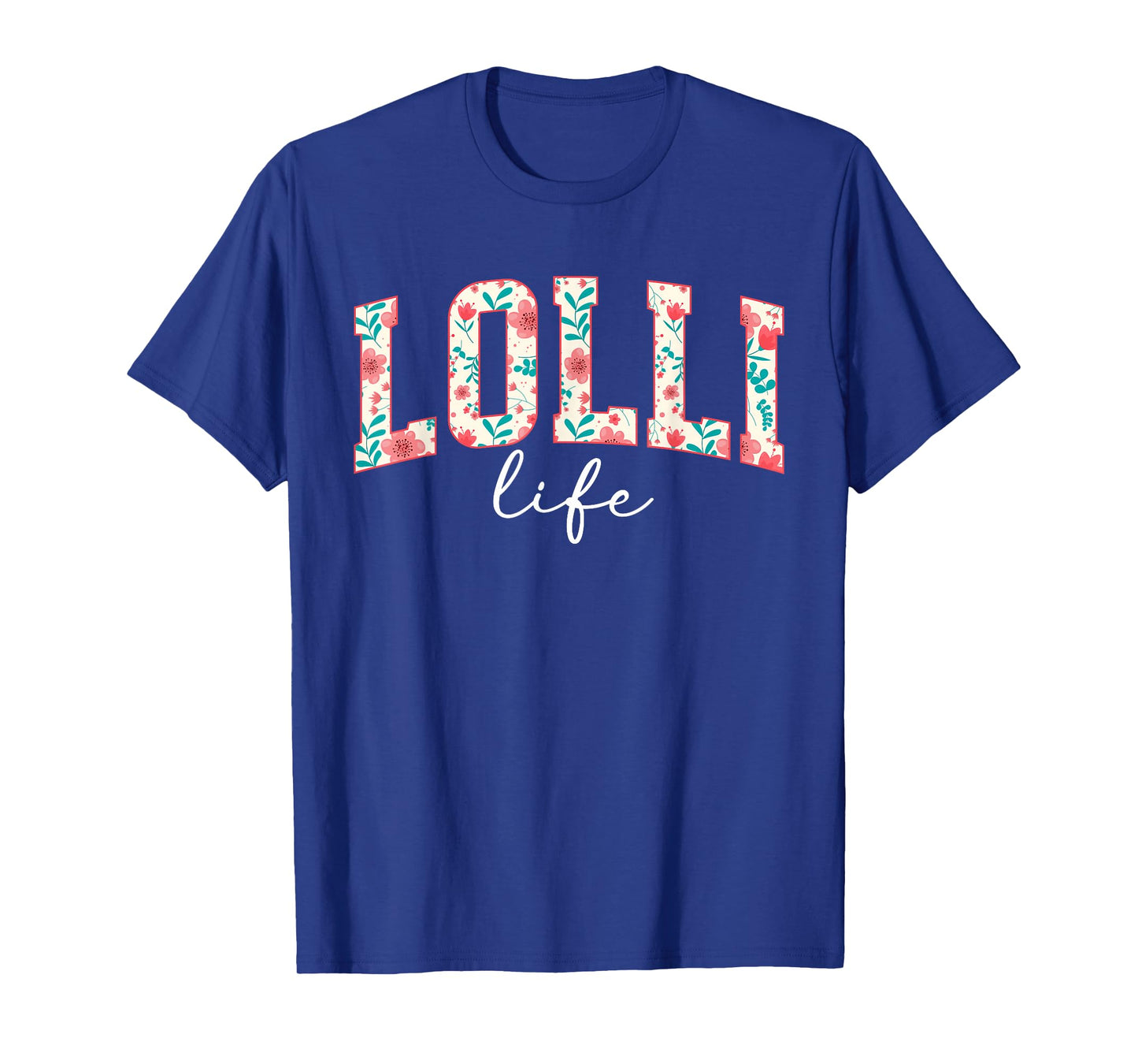 Lolli Life Lolli Grandma Lolli Grandmother T-Shirt