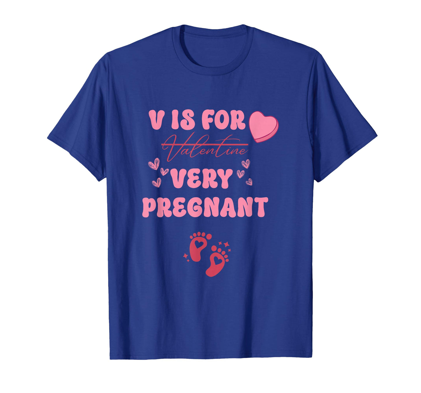 V is for Very Pregnant Valentines Day Pregnancy Announcement T-Shirt