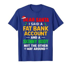Funny Christmas Shirts for Men Women Adult Dear Santa Xmas T-Shirt