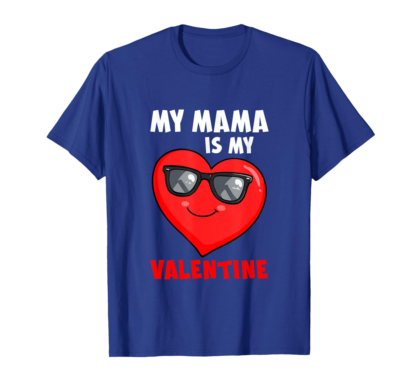 My Mama is My Valentine Heart Sunglasses Boys Proud Family T-Shirt