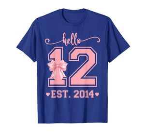 Hello Twelve EST 2014 12th Birthday Coquette 12 Year Girl T-Shirt