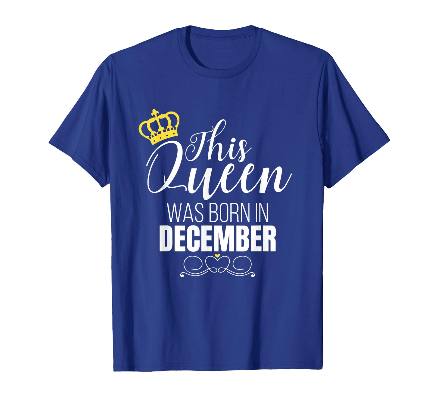 This Queen was Born in December Birthday Queen T-Shirt