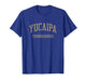 Yucaipa High School HS Yucaipa CA Vintage Sports T-Shirt