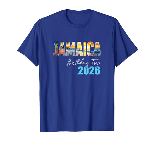 Jamaica Birthday Trip 2026 Vacation Party Crew Cruise T-Shirt