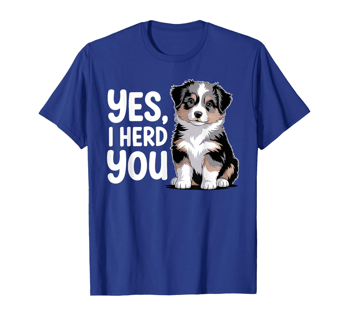 Funny Australian Shepherd Art for Men Women Aussie Owner T-Shirt