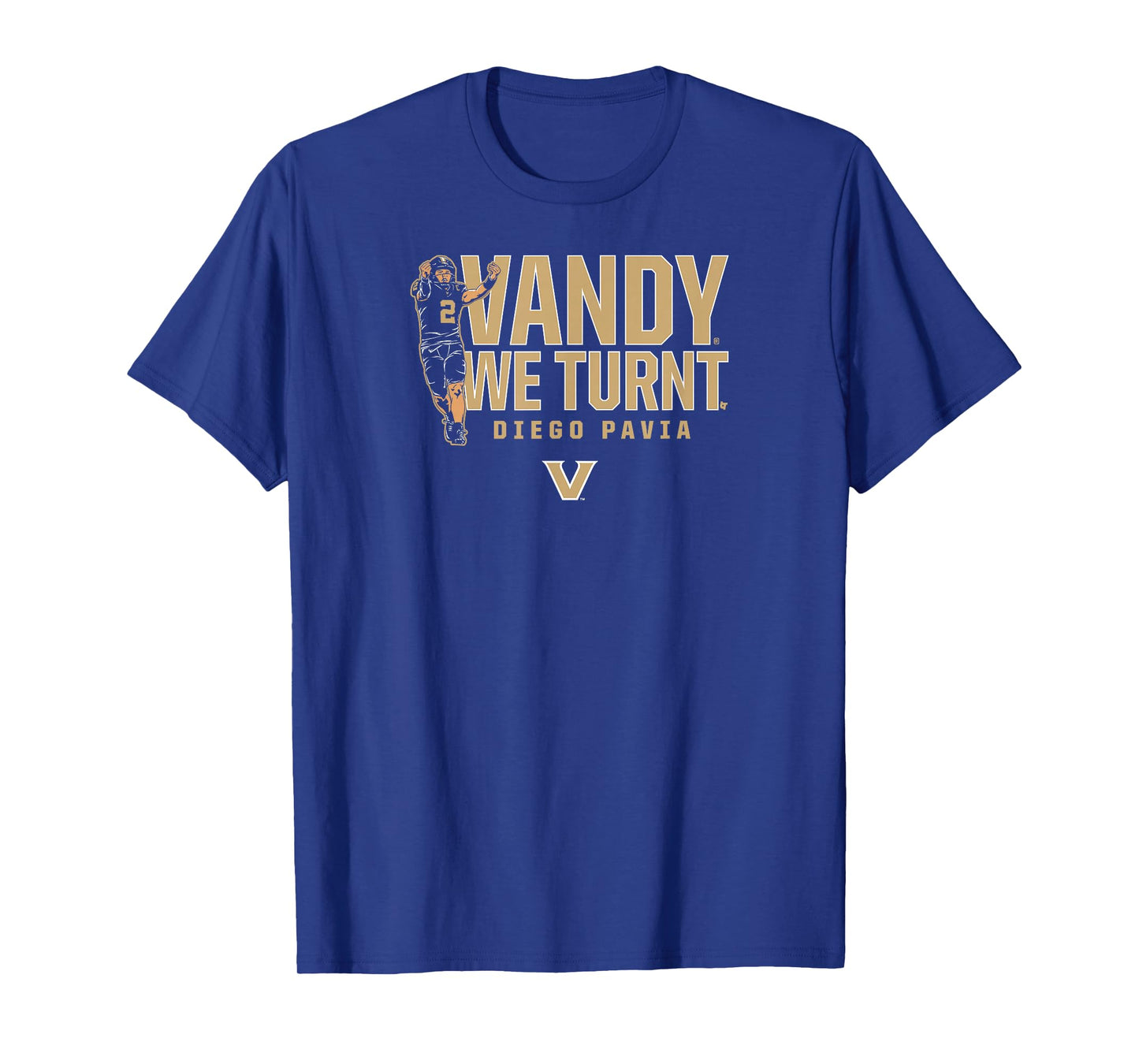 Vanderbilt Football: Diego Pavia Vandy We Turnt - Vanderbilt T-Shirt
