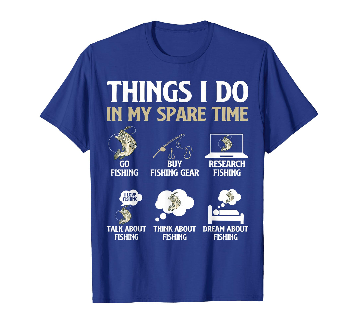 Things I Do in My Spare Time Fishing Boys Men Fishing Lovers T-Shirt