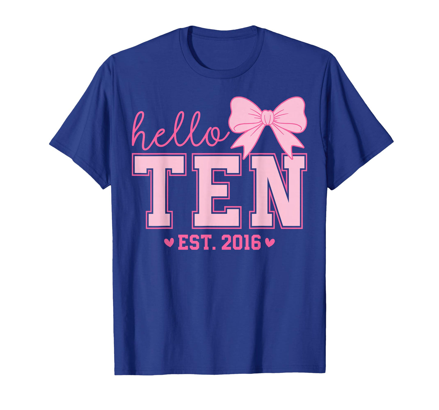 Hello Ten Est 2016 Coquette Bow 10th Birthday Girl 10 Years T-Shirt