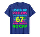 Listen Up Rizzlers This Sigma Has 67 Shirt Meme Aura Energy T-Shirt