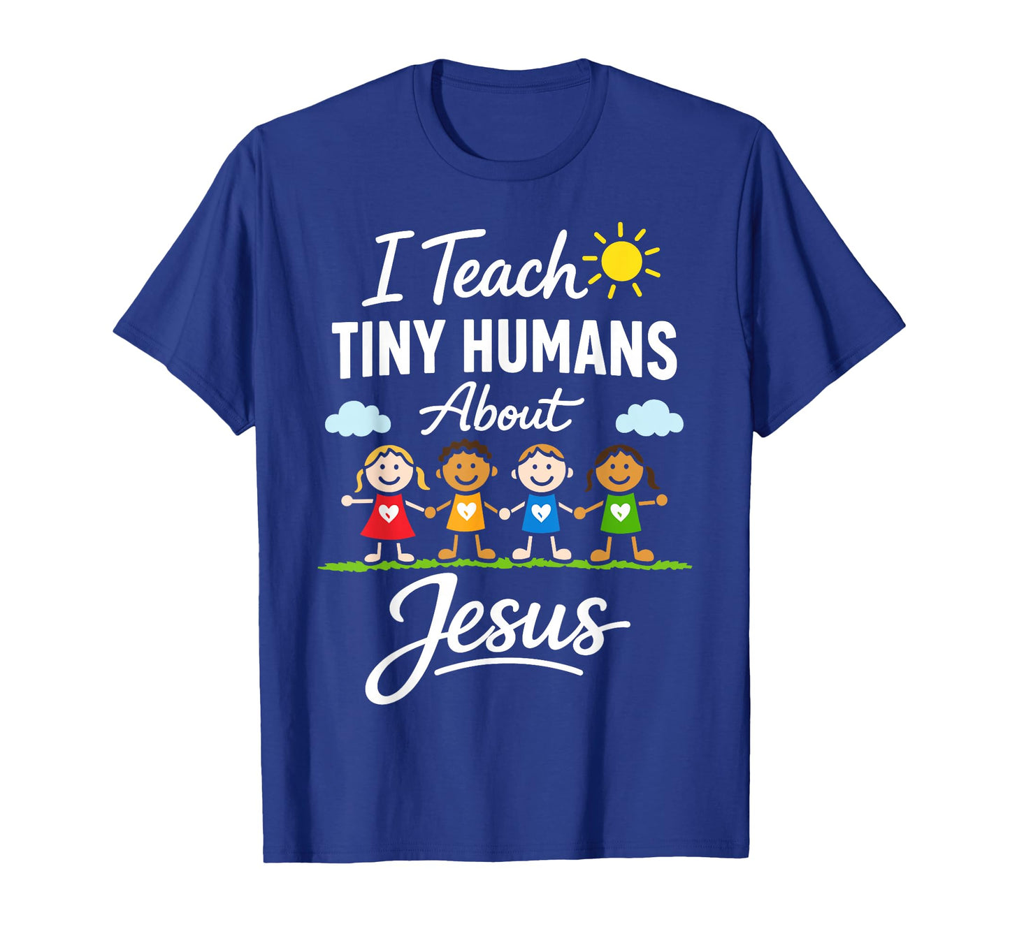 I Teach Tiny Humans About Jesus | Religious Education Tutor T-Shirt