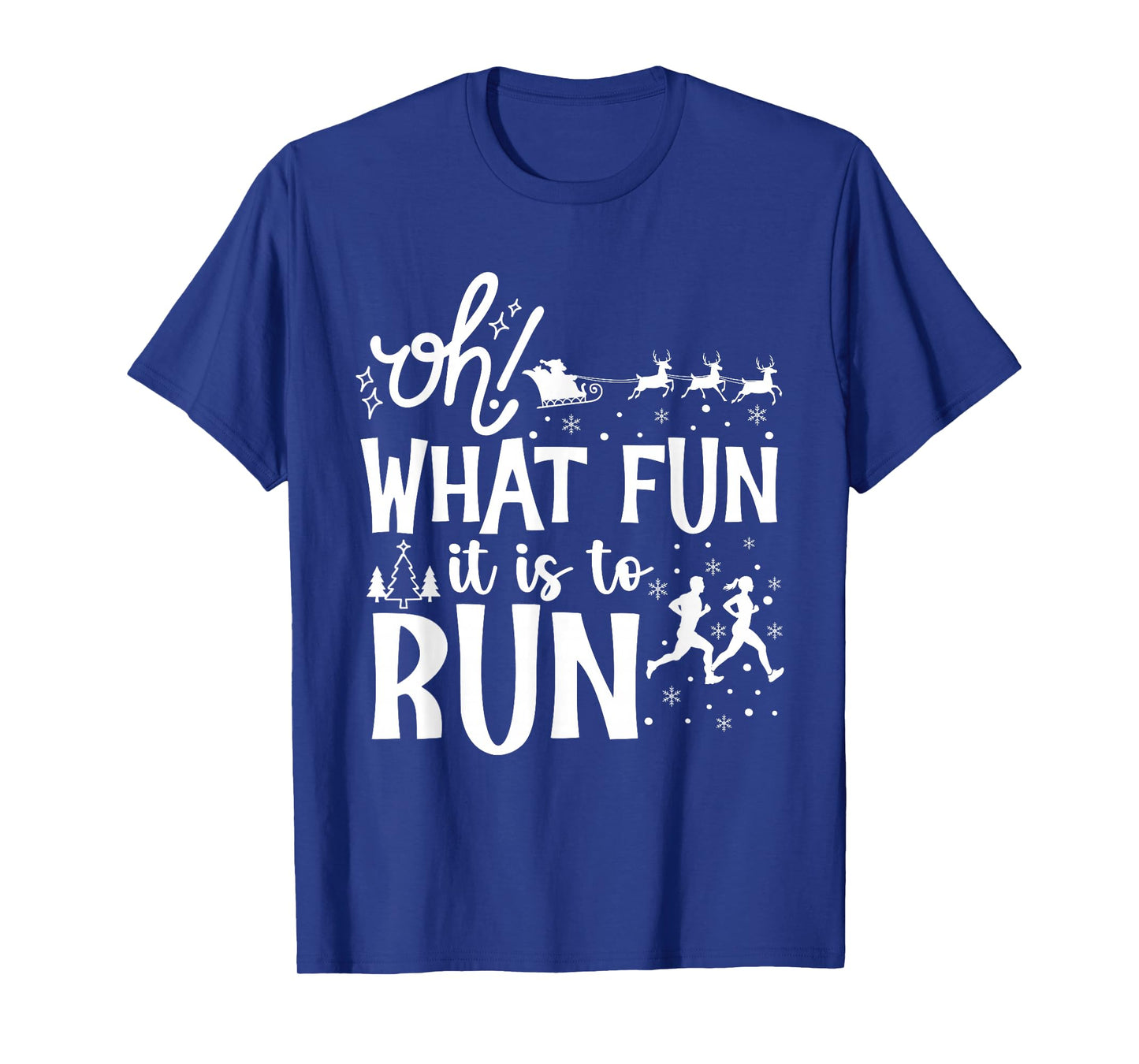 Oh What Fun It is to Run Christmas Funny Running Athlete T-Shirt