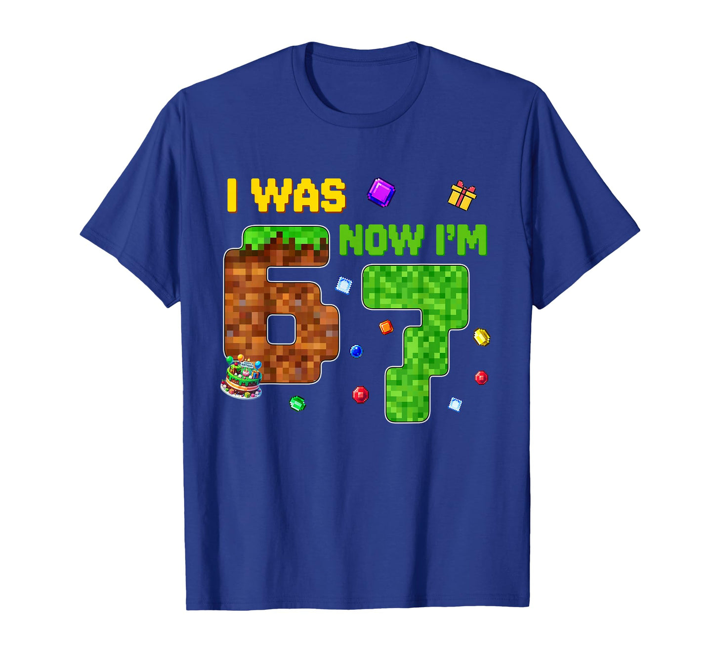 I was 6 Now I'm 7 Six Seven 7 Years Old Birthday Kids Boys T-Shirt