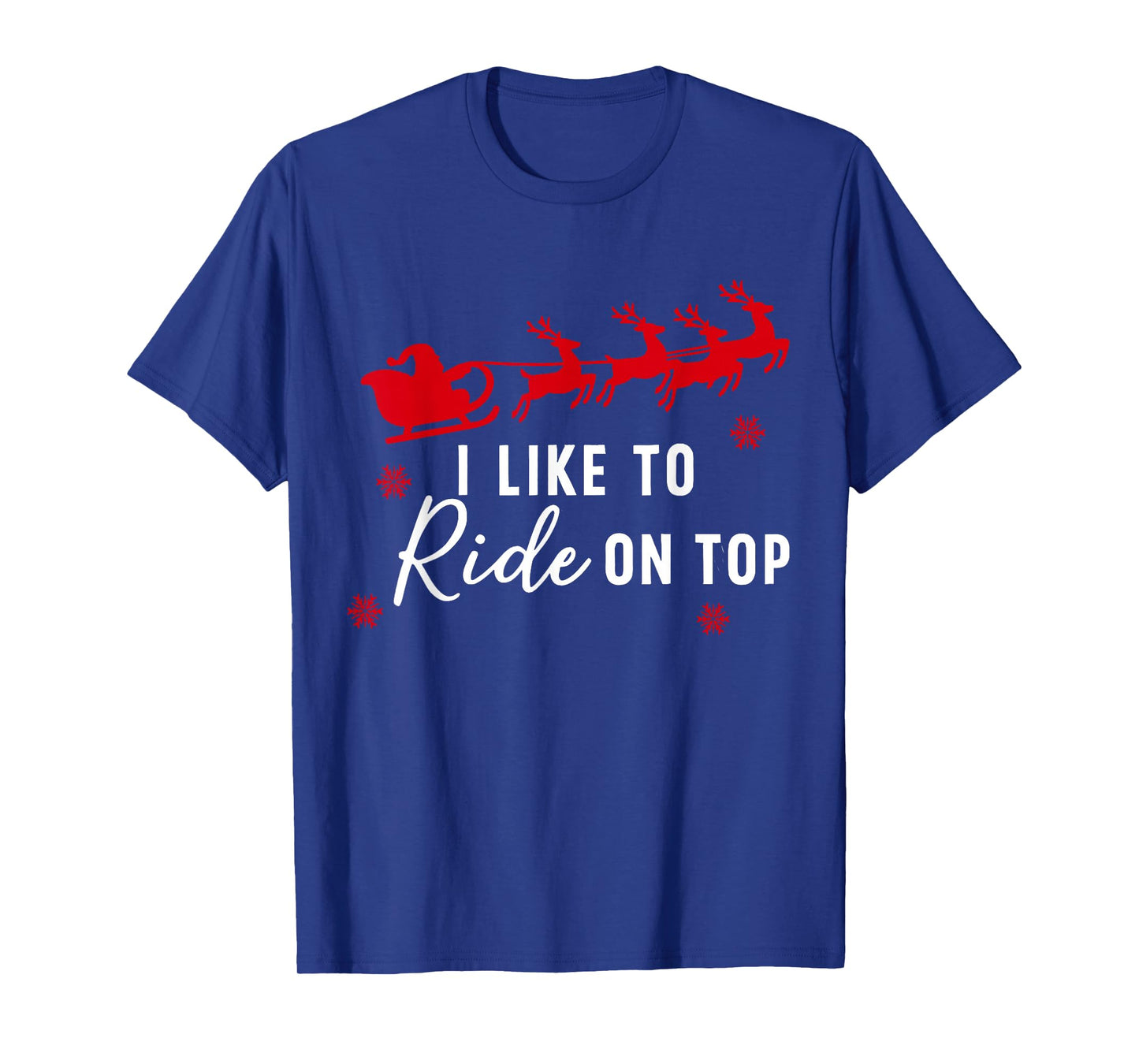 I Like to Ride On Top I Like to Slide Inside Couple Matching T-Shirt